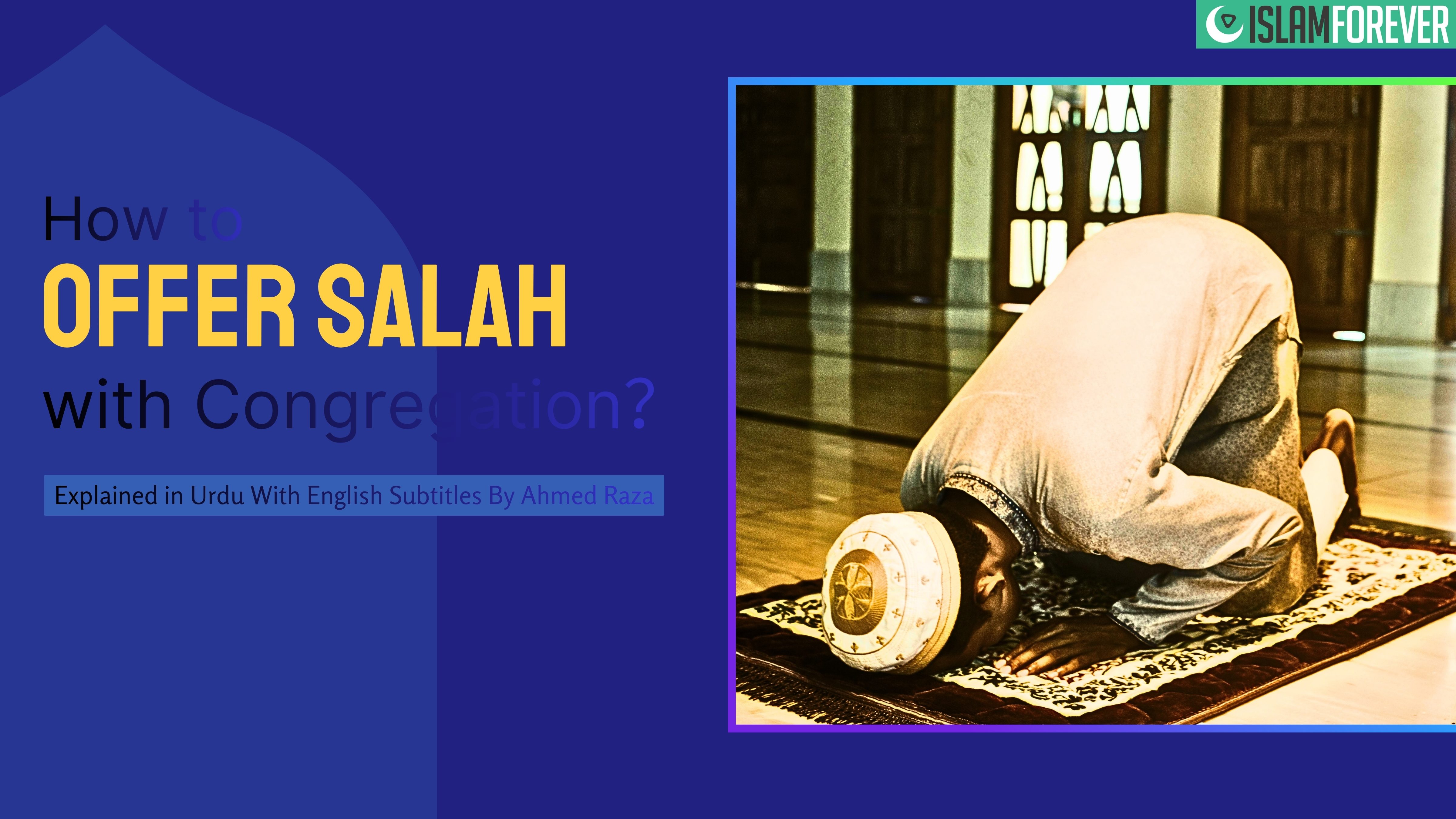 How to Offer Salah With Congregation?